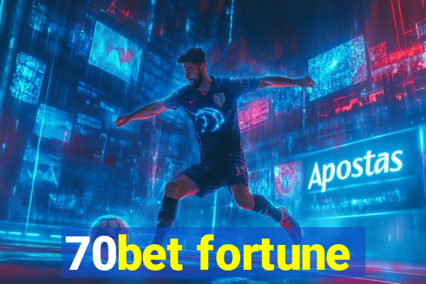 70bet fortune